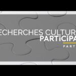 Place du jeu dans les recherches culturelles participatives – Webinaire 2