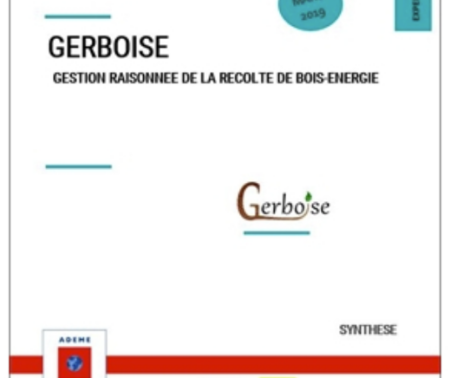 Guide de recommandations GERBOISE : Gestion raisonnée de la récolte de Bois Energie